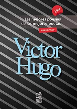 portada Victor Hugo: Las Mejores Poesías de los Mejores Poetas