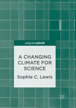 portada A Changing Climate for Science (en Inglés)