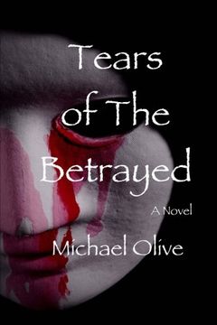 portada Tears Of The Betrayed (Death Whisperer) (Volume 7)