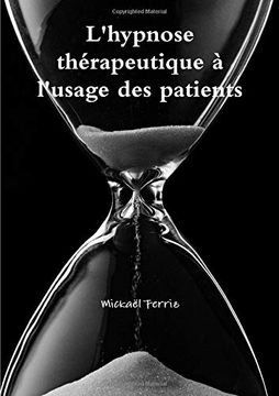 portada L'hypnose Thžrapeutique ˆ L'usage des Patients (en Francés)