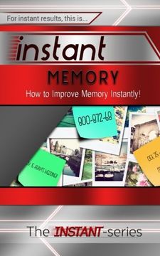 portada Instant Memory: How to Improve Memory Instantly! (INSTANT Series)