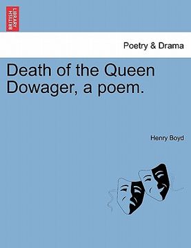 portada death of the queen dowager, a poem. (en Inglés)