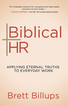 portada Biblical hr: Applying Eternal Truths to Everyday Work (in English)