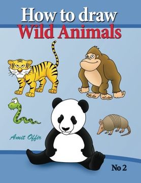 portada how to draw lion, eagle bears and other wild animals: how to draw wild animals step by step.  in this drawing book there are 32 pages that will teach ... (how to draw comics and cartoon characters)