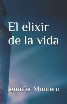 portada El elixir de la vida (in Spanish)