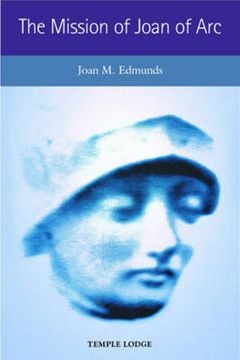 portada The Mission of Joan of Arc (in English)
