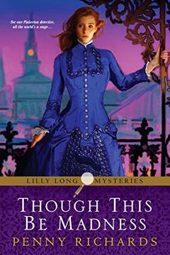 portada Though This be Madness (Lilly Long Mysteries) (en Inglés)