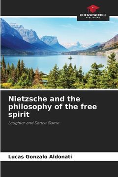 portada Nietzsche and the philosophy of the free spirit (in English)
