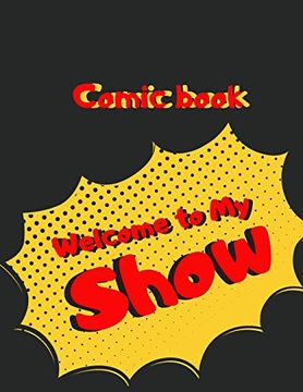 portada Comic Book: Welcome to my Show (en Inglés)