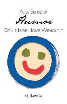 portada your sense of humor: don't leave home without it (in English)