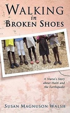 portada walking in broken shoes: a nurse's story of haiti and the earthquake (in English)