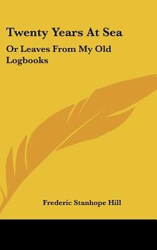 portada twenty years at sea: or leaves from my old logbooks