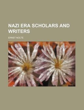 portada nazi era scholars and writers: ernst nolte