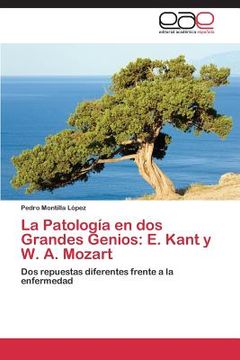 portada la patologia en dos grandes genios: e. kant y w. a. mozart (in Spanish)