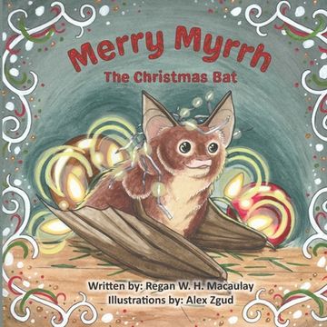 portada Merry Myrrh the Christmas Bat (en Inglés)