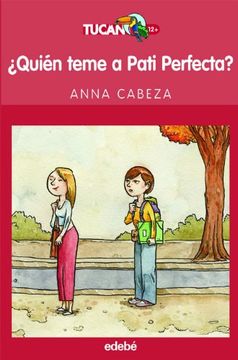 ¿Quién teme a Pati Perfecta?: 15 (TUCAN ROJO)