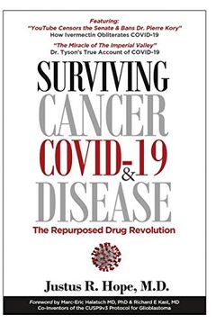 portada Surviving Cancer, Covid-19, and Disease: The Repurposed Drug Revolution (en Inglés)