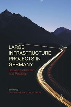 portada Large Infrastructure Projects in Germany: Between Ambition and Realities (in English)