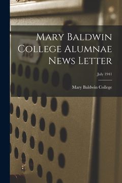 portada Mary Baldwin College Alumnae News Letter; July 1941 (en Inglés)