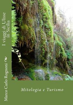 portada I viaggi di Ulisse in Sicilia: Mitologia e Turismo (en Italiano)