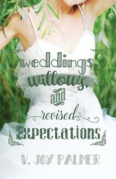 portada Weddings, Willows, and Revised Expectations 