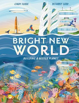 portada Bright new World: How to Make a Happy Planet (in English)
