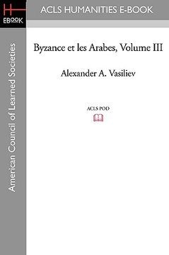 portada byzance et les arabes volume iii (en Inglés)