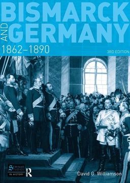 portada Bismarck and Germany: 1862-1890