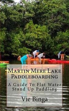 portada Martin Mere Lake Paddleboarding: A Guide To Flat Water Stand Up Paddling