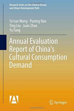 portada Annual Evaluation Report of China's Cultural Consumption Demand (Research Series on the Chinese Dream and China’s Development Path)