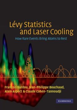 portada Levy Statistics & Laser Cooling: How Rare Events Bring Atoms to Rest (en Inglés)