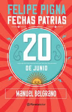 portada 20 de Junio Manuel Belgrano