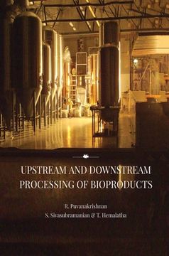 portada Upstream and Downstream Processing of Bioproducts