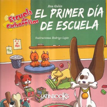 portada Primer dia de Escuela, el. Escuela de Cachorritos (in Spanish)