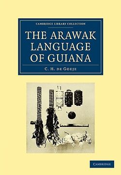 portada The Arawak Language of Guiana Paperback (Cambridge Library Collection - Linguistics) 