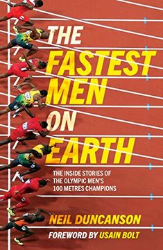 portada The Fastest men on Earth: The Inside Stories of the Olympic Men'S 100M Champions (en Inglés)