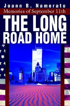 portada the long road home: memories of september 11th (en Inglés)