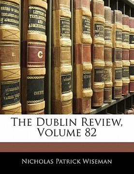 portada the dublin review, volume 82 (en Inglés)