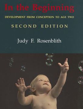 portada in the beginning: development from conception to age two (en Inglés)