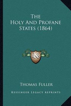 portada the holy and profane states (1864) (en Inglés)