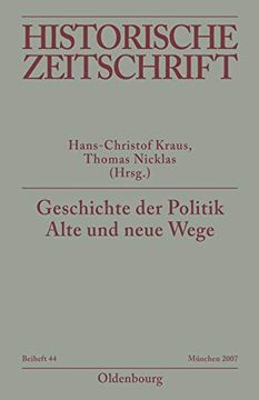 portada Geschichte der Politik: Alte und Neue Wege (Historische Zeitschrift (en Alemán)