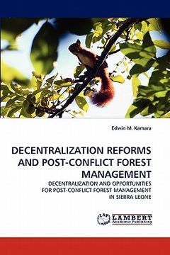 portada decentralization reforms and post-conflict forest management (en Inglés)