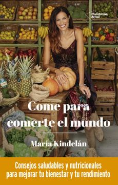 portada Come Para Comerte el Mundo (in Spanish)
