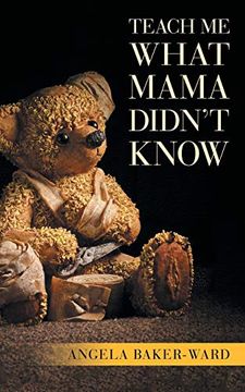 portada Teach me What Mama Didn't Know (in English)