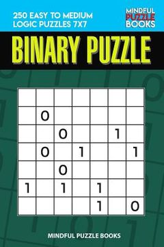 portada Binary Puzzle: 250 Easy to Medium Logic Puzzles 7x7