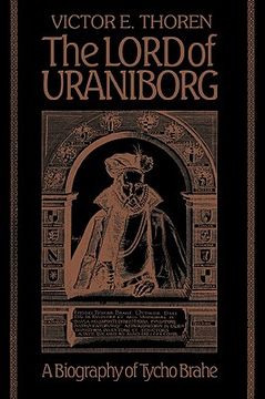 portada The Lord of Uraniborg: A Biography of Tycho Brahe (en Inglés)