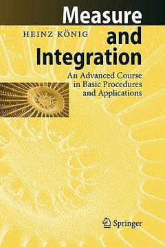 portada measure and integration: an advanced course in basic procedures and applications