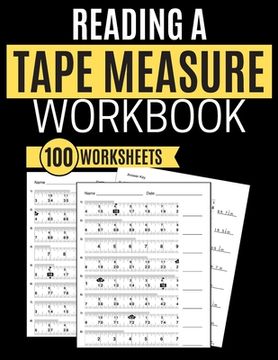 portada Reading a Tape Measure Workbook 100 Worksheets (en Inglés)
