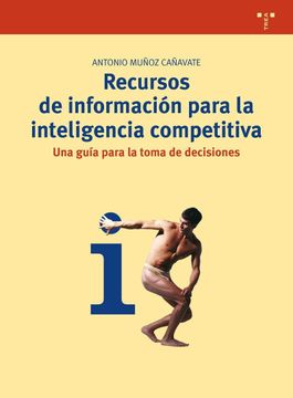 portada Recursos de Información Para la Inteligencia Competitiva: Una Guía Para la Toma de Decisiones (in Spanish)