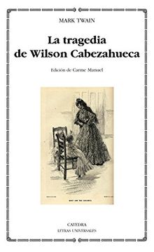 portada La Tragedia de Wilson Cabezahueca (in Spanish)